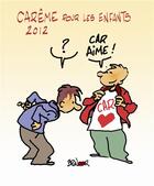Couverture du livre « Carême pour les enfants » de Max Huot De Longchamp aux éditions Paroisse Et Famille