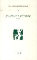 Couverture du livre « Journal lacustre » de Jean-Philippe Delhomme aux éditions Exils