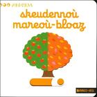 Couverture du livre « Skeudennoù mareoù-bloaz » de Nathalie Choux aux éditions Bannou-heol