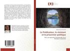 Couverture du livre « Le predicateur, le resistant et le prisonnier politique » de El Ouazzani A. aux éditions Editions Universitaires Europeennes