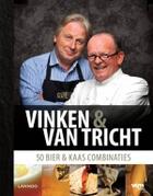 Couverture du livre « Vinken & Van Tricht » de Ben Vinken et Michel Van Tricht aux éditions Uitgeverij Lannoo