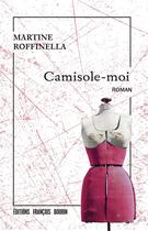 Couverture du livre « Camisole-moi » de Martine Roffinella aux éditions Les Peregrines