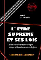 Couverture du livre « L'être suprême et ses lois » de Baron Du Potet aux éditions Ink Book