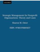 Couverture du livre « Strategic Management for Nonprofit Organizations: Theory and Cases » de Oster Sharon M aux éditions Editions Racine