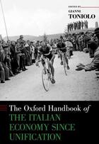 Couverture du livre « The Oxford Handbook of the Italian Economy Since Unification » de Toniolo Gianni aux éditions Oxford University Press Usa