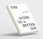 Couverture du livre « The mr porter guide to a better day » de  aux éditions Thames & Hudson