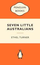 Couverture du livre « Seven Little Australians Popular Penguin » de Turner Ethel aux éditions Penguin Books Ltd Digital