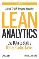 Couverture du livre « Lean Analytics » de Alistair Croll aux éditions O'reilly Media