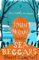Couverture du livre « John McPake and the Sea Beggars » de Stuart Campbell aux éditions Sandstone Press Ltd Digital
