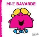 Couverture du livre « Madame Bavarde » de Roger Hargreaves aux éditions Hachette Jeunesse