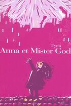 Couverture du livre « Anna et mister god » de Fynn aux éditions Seuil