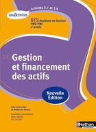 Couverture du livre « Activités 5.1 et 5.2 ; gestion et financement des actifs ; BTS assistant de gestion PME-PMI ; 2e année ; livre de l'élève » de  aux éditions Nathan