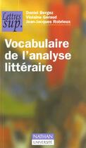 Couverture du livre « Vocabulaire De L'Analyse Litteraire » de Daniel Bergez aux éditions Nathan