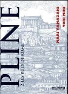 Couverture du livre « Pline Tome 2 : les rues de Rome » de Tori Miki et Mari Yamazaki aux éditions Casterman