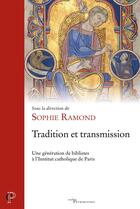 Couverture du livre « Tradition et transmission » de Ramond Sophie aux éditions Cerf