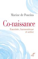 Couverture du livre « Co-naissance » de Marine De Poncins aux éditions Cerf