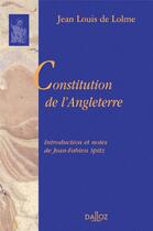 Couverture du livre « Constitution de l'Angleterre » de De Lolme-J.L aux éditions Dalloz