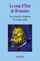 Couverture du livre « Le coup d'Etat de Brumaire » de  aux éditions Omnibus