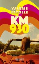 Couverture du livre « Km 930 » de Valerie Fayolle aux éditions Pocket