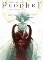 Couverture du livre « Prophet Tome 4 : de profundis » de Mathieu Lauffray et Xavier Dorison aux éditions Soleil