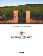 Couverture du livre « Bouchard père & fils » de Jean-Marc Blache et Francois Perroy aux éditions Glenat