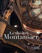 Couverture du livre « Le théâtre Montansier (1777-2017) » de  aux éditions Gourcuff Gradenigo