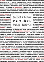 Couverture du livre « Exercices » de Howard Saul Becker et Franck Leibovici aux éditions Creaphis