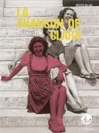 Couverture du livre « LA CHANSON DE CLARA » de Paloma Leon aux éditions Les Monedieres