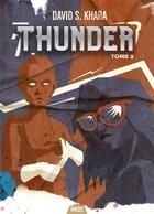 Couverture du livre « Thunder Tome 2 » de David S. Khara aux éditions Actusf