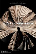 Couverture du livre « Textes en mouvement - transmettre, echanger, collectionner au siecle d'or » de Bravo/Peyrebonne aux éditions Presses De La Sorbonne Nouvelle