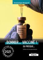 Couverture du livre « Bonnier...vaccine! ou presque... - bonnier 2021 » de Bragard Dominique aux éditions Maboza Domino