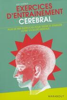Couverture du livre « Exercices d'entraînement cérébral » de Cameron-J aux éditions Marabout