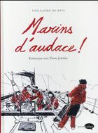 Couverture du livre « Marins d'audace! » de Guillaume De Bats aux éditions Marabout