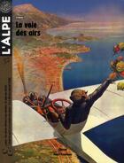 Couverture du livre « L'Alpe n.52 : la voie des airs » de Musee Dauphinois aux éditions Glenat