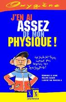 Couverture du livre « J'en ai assez de mon physique ! » de Eliakim/Le Jeune aux éditions La Martiniere Jeunesse