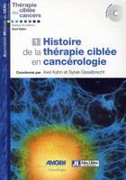 Couverture du livre « Histoire de la thérapie ciblée en cancérologie » de Kahn et Gisselbrecht aux éditions John Libbey