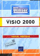 Couverture du livre « Microsoft visio 2000 ; manuel pratique » de  aux éditions Eni