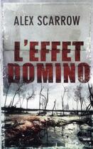 Couverture du livre « L'effet domino » de Alex Scarrow aux éditions Cherche Midi