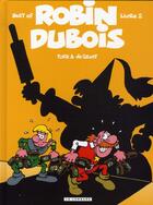 Couverture du livre « Robin Dubois : best of Tome 2 » de Bob De Groot et Turk aux éditions Lombard