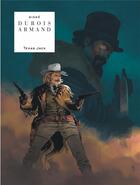 Couverture du livre « Texas Jack » de Pierre Dubois et Dimitri Armand aux éditions Lombard