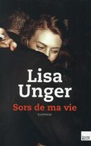Couverture du livre « Sors de ma vie » de Lisa Unger aux éditions Toucan