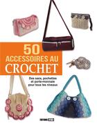 Couverture du livre « 50 accessoires au crochet » de Guz Alina aux éditions Editions Esi