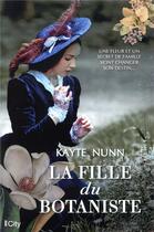 Couverture du livre « La fille du botaniste » de Kayte Nunn aux éditions City