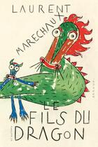 Couverture du livre « Le fils du dragon » de Laurent Marechaux aux éditions Le Dilettante