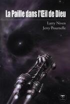 Couverture du livre « La paille dans l'oeil de dieu » de Larry Niven et Jerry Pournelle aux éditions Le Belial