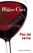 Couverture du livre « Pas de veine » de Carol Higgins Clark aux éditions Libra Diffusio