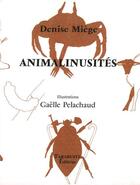 Couverture du livre « Animalinusites - denise miege » de Denise Miege aux éditions Tarabuste