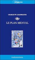 Couverture du livre « Le plan mental » de Charles Webster Leadbeater aux éditions Adyar