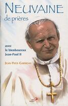 Couverture du livre « Neuvaine de prieres avec le bienheureux jean-paul ii » de Garneau Jy aux éditions Mediaspaul