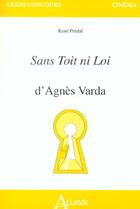 Couverture du livre « Sans toit ni loi d'agnes varda » de Rene Predal aux éditions Atlande Editions